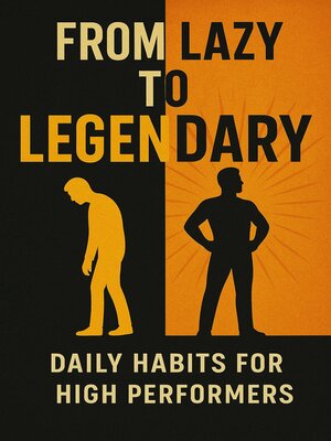cover image of From Lazy to Legendary